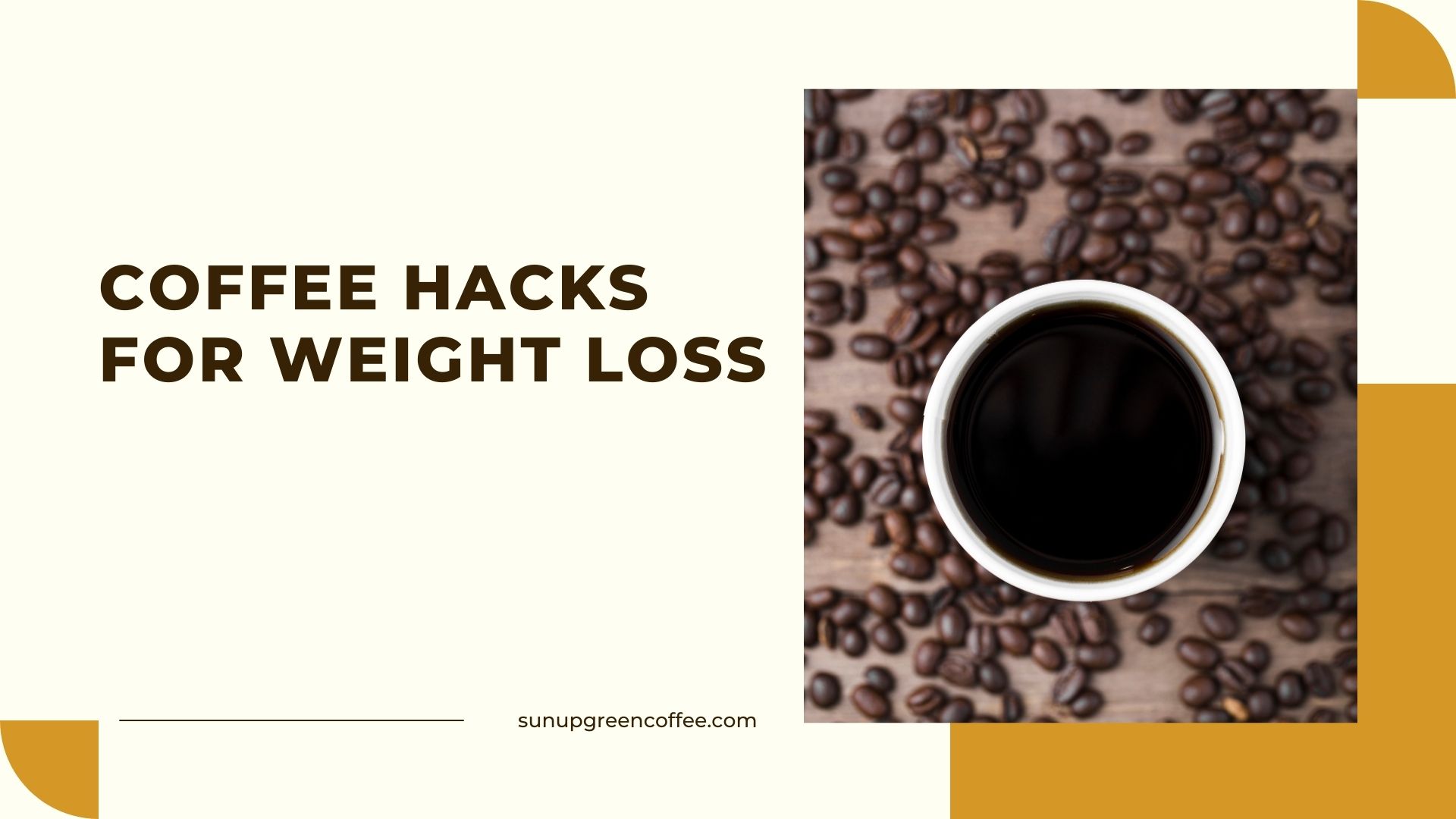 Coffee Hacks For Weight Loss