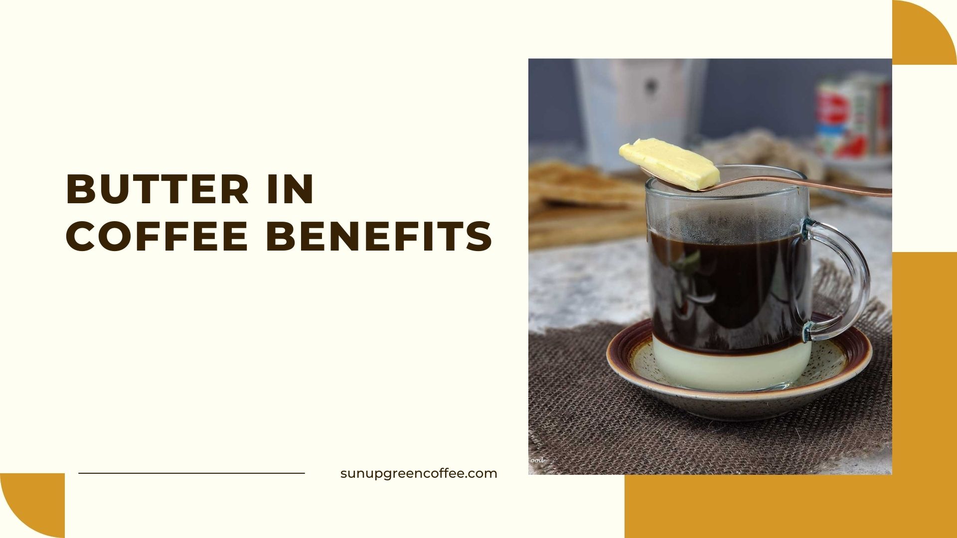 Butter in Coffee Benefits